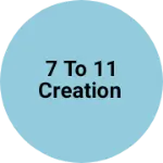 Business logo of 7 to 11 creation