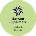 Business logo of Satyam supermarket