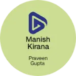 Business logo of Manish kirana