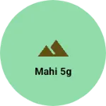 Business logo of Mahi 5G