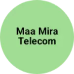 Business logo of Maa mira telecom