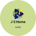 Business logo of J s home