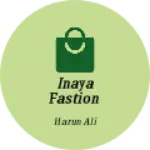 Business logo of Inaya fastion