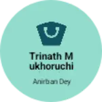 Business logo of Trinath MUKHORUCHI CAKE SHOP