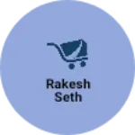 Business logo of Rakesh seth