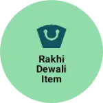 Business logo of Rakhi dewali item
