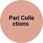 Business logo of Pari Collections