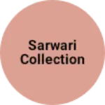 Business logo of Sarwari collection
