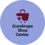 Business logo of Gurukrupa shoe centre