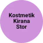 Business logo of Kostmetik kirana stor