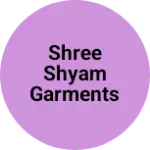 Business logo of Shree shyam garments maniharan gali narnaul