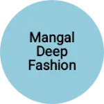 Business logo of Mangal deep fashion Bellur
