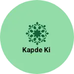 Business logo of Kapde ki