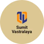 Business logo of Sumit vastralaya
