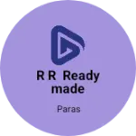 Business logo of R R readymade