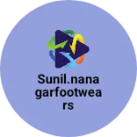 Business logo of Sunil.nanagarfootwears