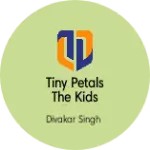 Business logo of Tiny Petals The Kids Collection