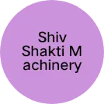 Business logo of Shiv Shakti machinery nilanga