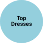 Business logo of Top dresses