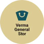 Business logo of VERMA GENERAL STOR