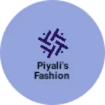 Business logo of PIYALI'S FASHION