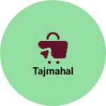 Business logo of Tajmahal