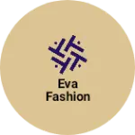 Business logo of Eva fashion