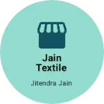 Business logo of JAIN TEXTILE