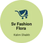 Business logo of Sv fashion flora