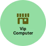Business logo of Vip Computer