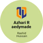 Business logo of AZHARI RAEDYMADE GARMENTS based out of Bareilly