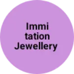Business logo of Immitation jewellery