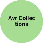 Business logo of AVR COLLECTIONS
