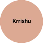 Business logo of Krrishu