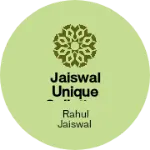 Business logo of Jaiswal unique calletion