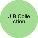 Business logo of J B collection