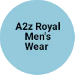 Business logo of A2Z Royal Men's Wear