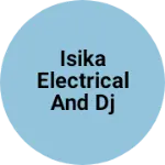 Business logo of Isika electrical and dj sound