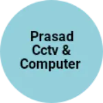 Business logo of Prasad cctv & computer