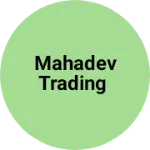 Business logo of Mahadev trading