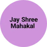 Business logo of Jay shree mahakal
