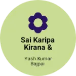 Business logo of SAI KARIPA KIRANA & GENERAL STORE'S