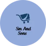 Business logo of Sm And sons
