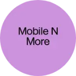 Business logo of Mobile n more