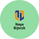 Business logo of Naya bijnish