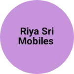 Business logo of Riya Sri mobiles