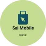 Business logo of Sai mobile