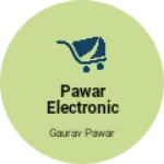 Business logo of Pawar electronic