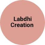 Business logo of Labdhi creation