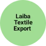 Business logo of Laiba textile export